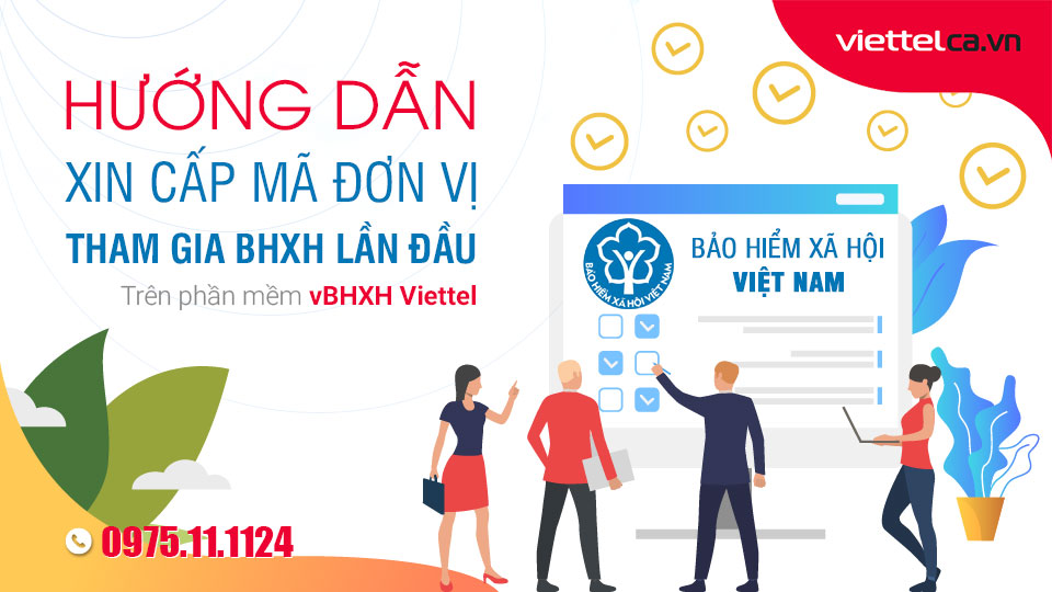 Hướng dẫn xin cấp mã tham gia BHXH lần đầu