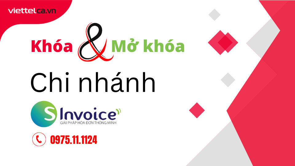 Hóa đơn điện tử Viettel hướng dẫn tạo chi nhánh - Khóa và mở khóa chi nhánh