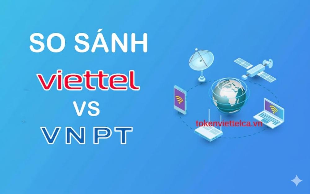 So sánh nên lắp mạng Wifi Viettel hay VNPT tốt hơn